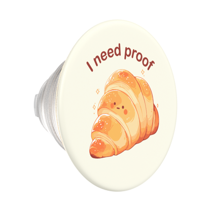 I Need Proof —  MagSafe PopGrip - US 03660